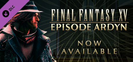 Аренда FINAL FANTASY XV EPISODE ARDYN COMPLETE EDITION в Steam