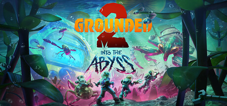 Аренда Grounded 2 в Steam