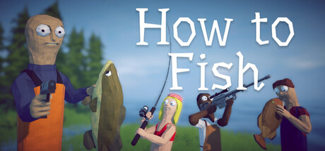 Аренда How to Fish в Steam