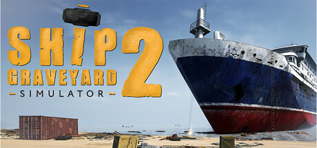 Аренда Ship Graveyard Simulator 2 в Steam
